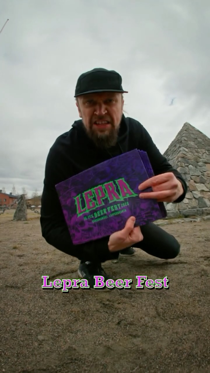 🌑LEPRA BEER FEST 2026 - 26.–27.6.2026! 🧟

Sieltä se on tulossa ja kurkkii jo nurkan takana!  Kesän kovin, rajuin, muhkein ja hauskin olutfestivaali muuttaa Lappeenrannan Rakuunamäen kahdeksi päiväksi oluen ja siiderin saastuttamaksi keitaaksi, johon festivaalikansa vaeltaa paikalle sammumattoman janon ajamana. 

Älä jää tussailemaan - Osta loppusi heti paikalla seuraamalla linkkiä: https://www.panimotuju.fi/festarit/