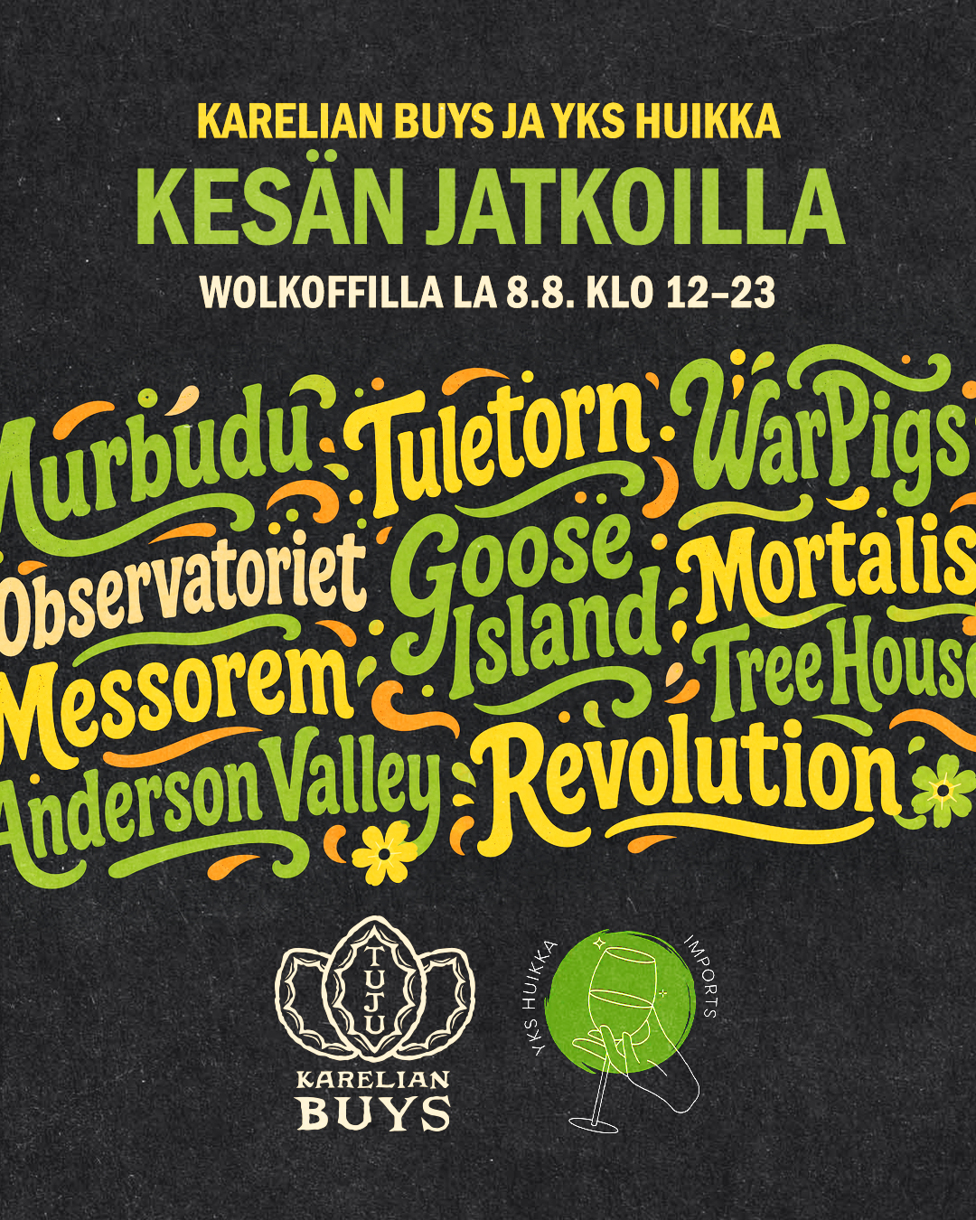 🍻 Harvinaista maahantuontiolutta tarjolla! 🍻

Tuju Karelian Buys ja @ykshuikka Imports yhdistävät voimansa ja suuntaavat yhdessä @ravintolawolkoff'in Kesän jatkoihin lauantaina 8.8.2026 klo 14–23.

Tätä tapahtumaa varten on tuotu Suomeen poikkeuksellisen upea valikoima oluita ja siidereitä. Mukana on tuotteita muun muassa panimoilta Tree House, Messorem, Tuletorn, WarPigs, Revolution, Murbudu, Goose Island… ja paljon muuta!

Sekä Tuju Karelian Buysin että Yks Huikka Importsin edustajat ovat paikalla koko tapahtuman ajan kertomassa tuotteista ja auttamassa löytämään juuri sinulle sopivat maisteltavat.

Kesän jatkoilta löydät huikean olutvalikoiman lisäksi myös viinejä, cocktaileja ja muiden maahantuojien herkkuja. Nälän yllättäessä grilli käy kuumana koko päivän!

Ja jos pizzahammasta kolottaa, Tuju Taproom palvelee koko viikonlopun normaalisti. 🍕🍺

Nähdään Wolkoffin Kesän Jatkoilla!