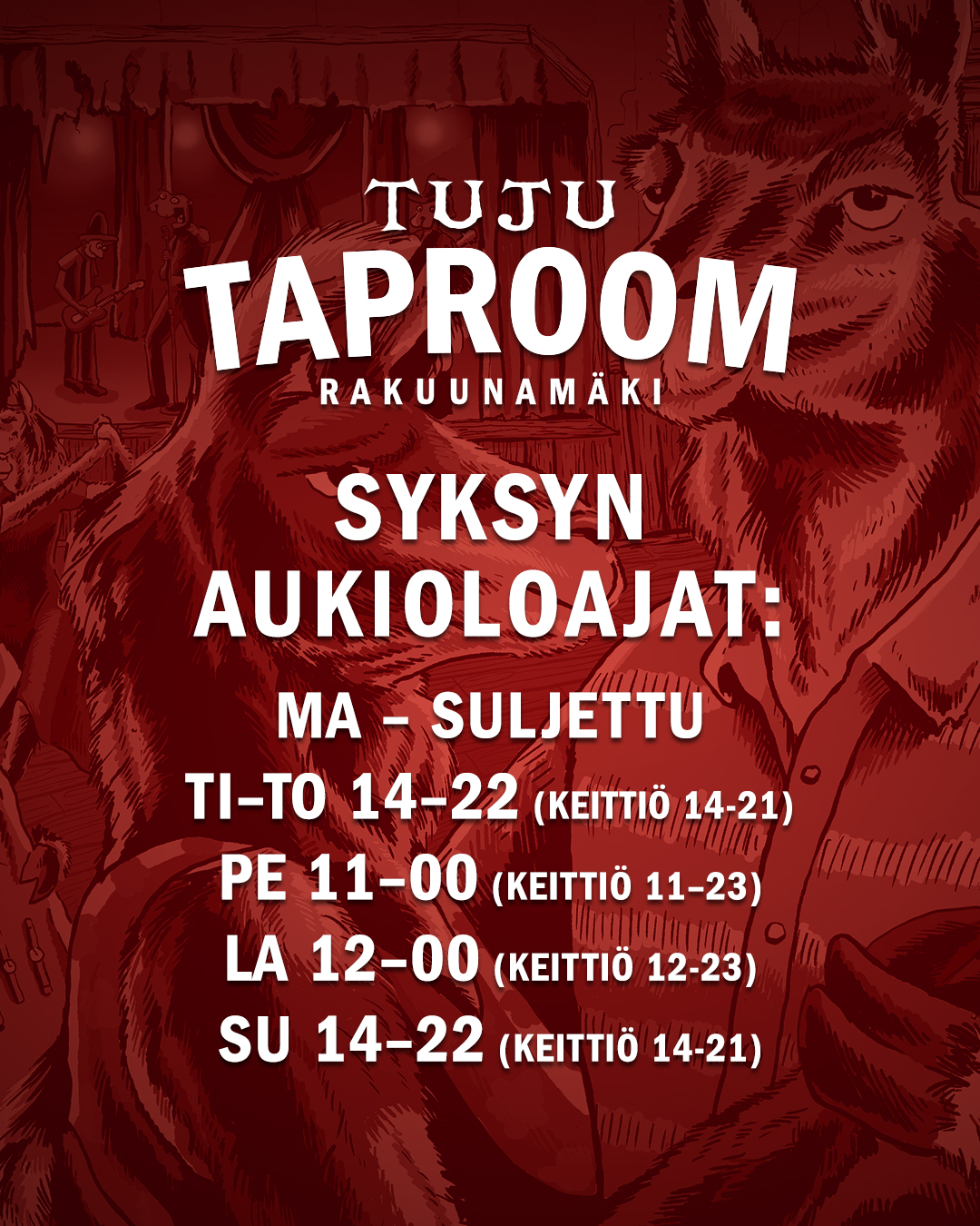 🍂TUJU TAPROOMIN SYKSYN AUKIOLOAJAT 31.8.2026 LÄHTIEN🍁

Jep jep. Sieltä se vuodenaikojen Mersu on saapumassa ja se tarkoittaa, että päivitetään aukioloaikoja!

🍂MA Suljettu
🍂Ti - To 14 - 22 (kyökki 14-21)
🍂Pe 11 - 00 (kyökki 11-23)
🍂La 12 - 00 (kyökki 12-23)
🍂Su 14 - 22 (keittiö 14-21)