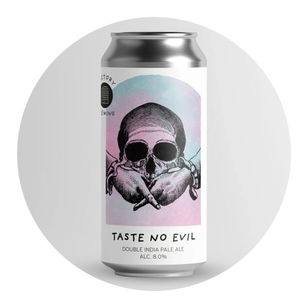 Factory - Taste No Evil 8,0%