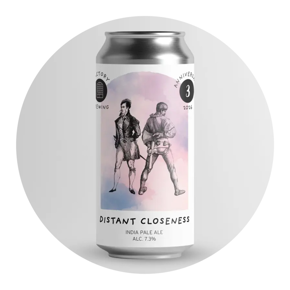 Factory (3 year anniversary) - Distant Closeness 7,3%
